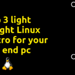 Lightest Linux Distro for Potato PC