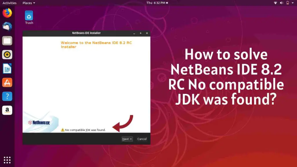 Read more about the article How to solve NetBeans IDE 8.2 RC No compatible JDK was found?