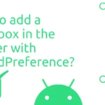 How to add a checkbox in the spinner with SharedPreference?