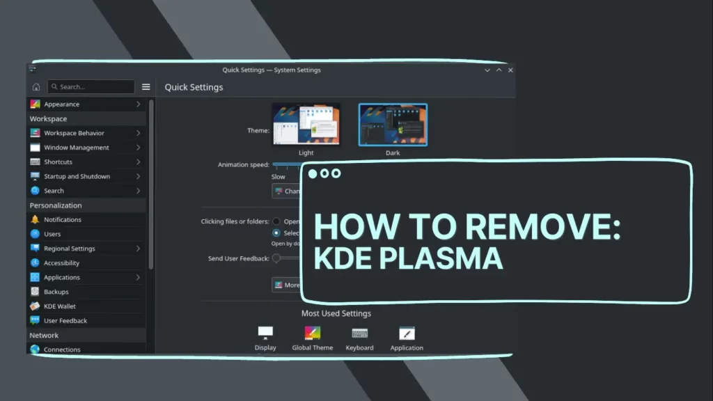 Read more about the article How do I Remove the KDE Plasma Environment in Ubuntu