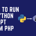 How to Run a Python Script from PHP