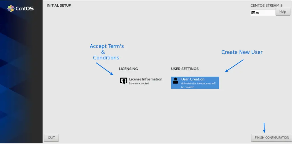 Select License agreement and User Creation
