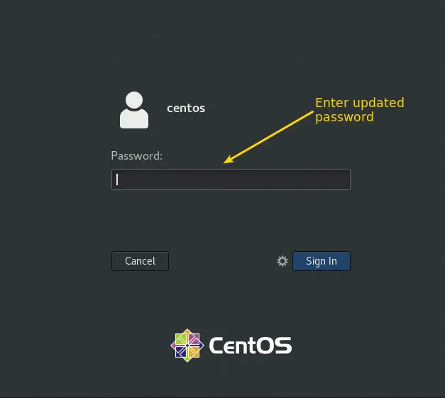 reset password in centos/rhel
Now login with updated password