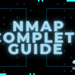 The complete guide for NMAP Command
