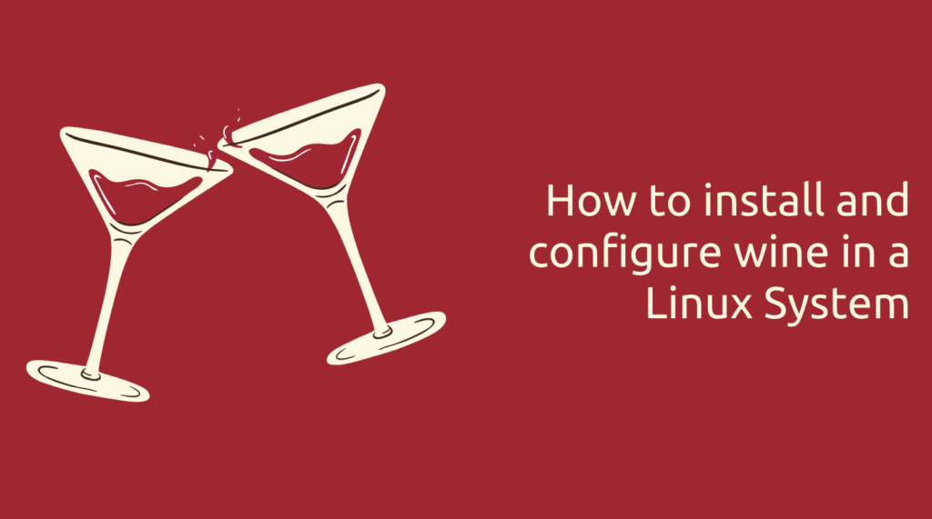 Read more about the article How to install and configure Wine 6.0-rc3 in Linux
