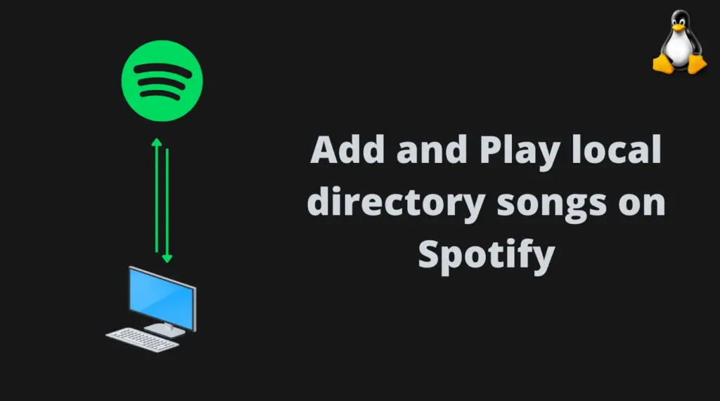 Read more about the article How to add local songs directory on Spotify
