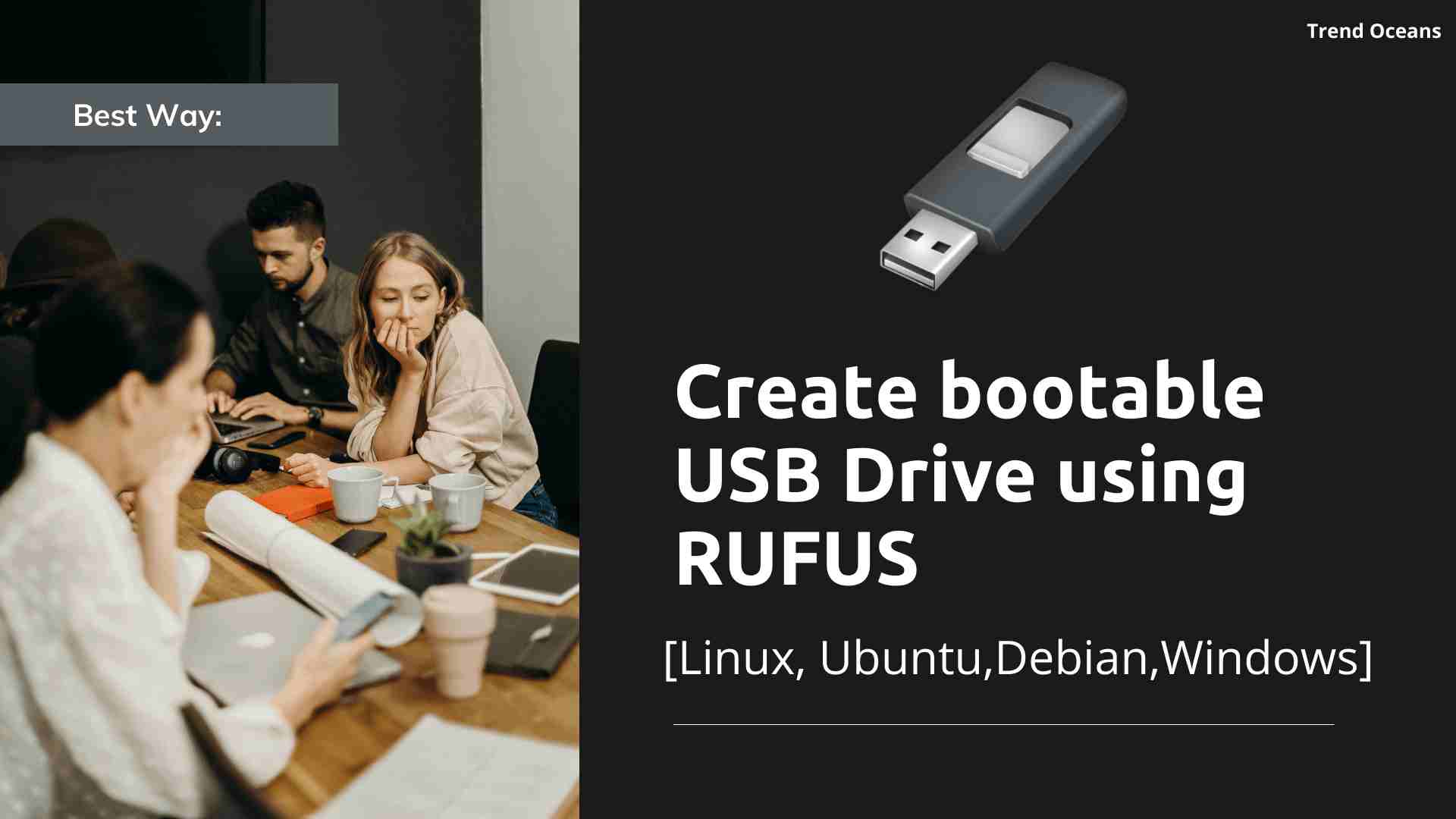 How to use rufus to create bootable device