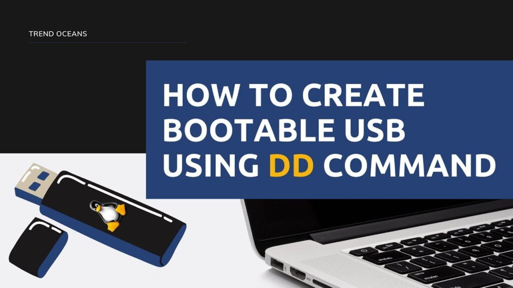 Read more about the article How to Create Bootable USB using the dd command