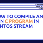 How to Compile and Run C Program in Centos Stream