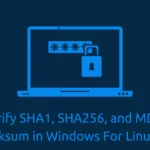 How to Verify SHA1, SHA256, and MD5 Checksum in Windows for Linux OS