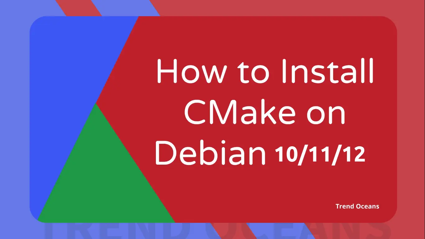 install cmake on Debian