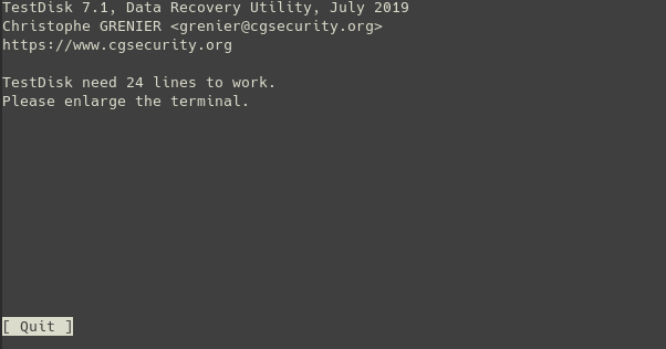 Error:- TestDisk need 24 lines to work. Please enlarge the terminal.