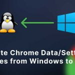 Migrate Chrome Data/Settings/Profiles from Windows to Linux