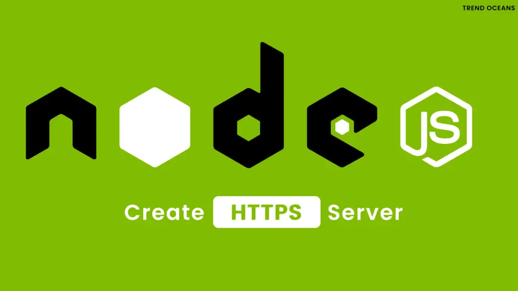 Read more about the article How to Create HTTPS Server in Node Js