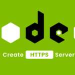 How to Create HTTPS Server in Node Js