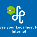 Localtunnel – Expose your Localhost to the Internet