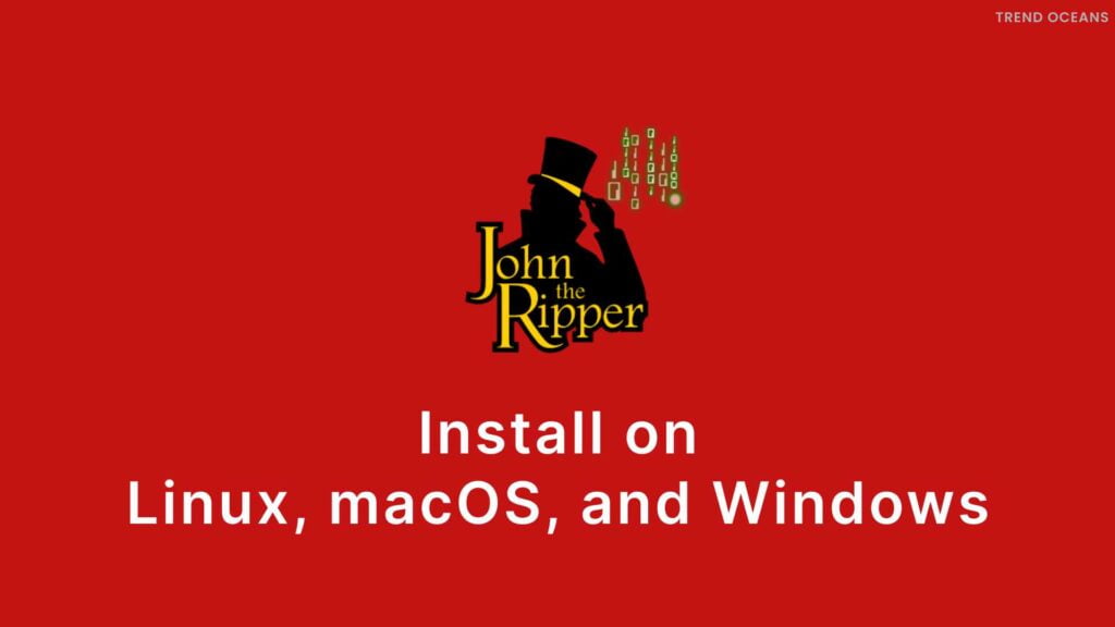 Read more about the article How to Install John the Ripper on all platforms
