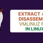How to extract and disassemble vmlinuz file