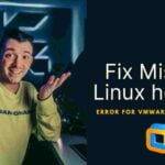 How to fix missing Linux header error for VMware Workstation