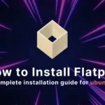 How to Install and Use Flatpak on Ubuntu