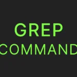 Grep Command with Examples