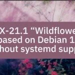 MX-21.1 “Wildflower” based on Debian 11 without systemd support