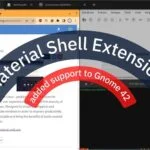 Material Shell Extension added support to Gnome 42