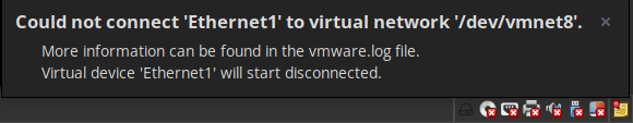 Fix VMware Could not connect 'Ethernet 0' to virtual network '/dev/vmnet8: Error message while startup