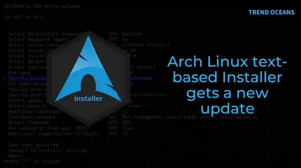 Read more about the article Arch Linux text-based Installer gets a new update