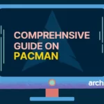 Pacman Package Manager for Arch-Based Distributions