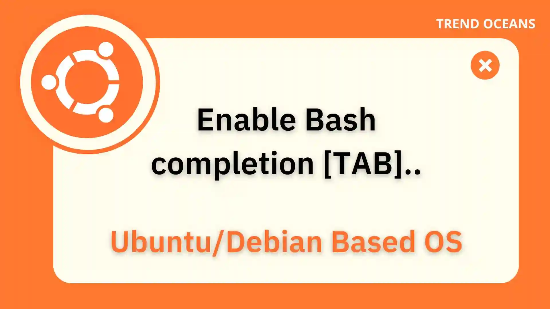 How to fix Tab completion or bash-completion in Ubuntu & Debian