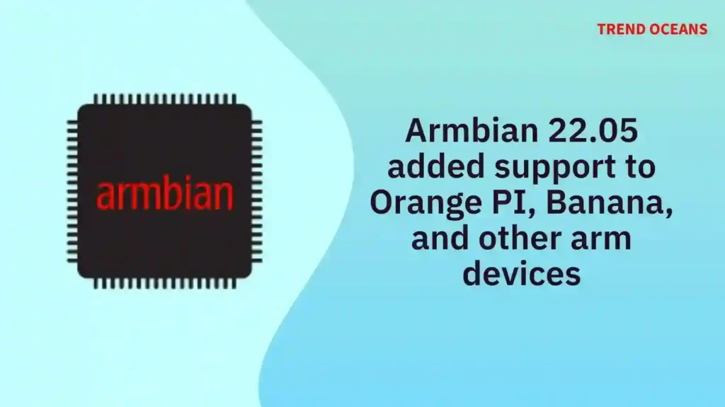 Read more about the article Armbian 22.05 added support to Orange PI3+ and other arm devices