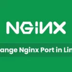 How to Change Nginx 80 Port in Linux