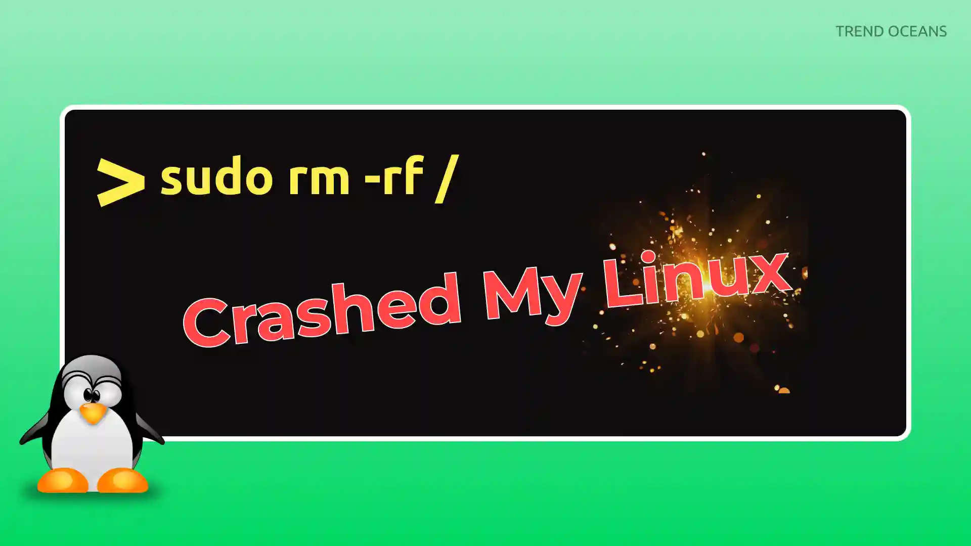 What will happen if I run “sudo rm -rf /” on Linux?