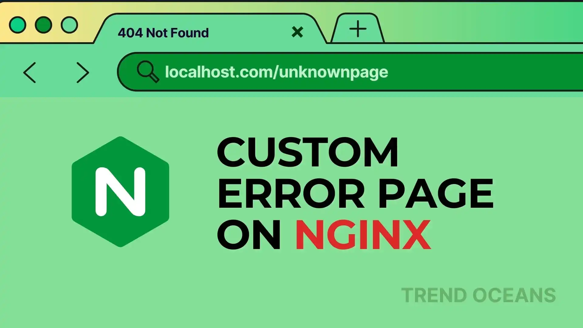 Create and Configure 404 Error Page in NGINX