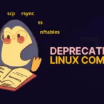 Deprecated Linux Commands you Should Avoid to Use Right Now and Use Their Replacements