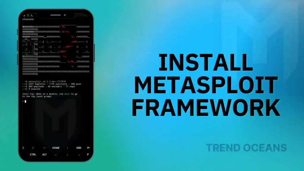 Read more about the article How to Install Metasploit 6 on Android Using Termux Without Root
