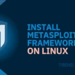 How to Install Metasploit Framework with GUI Method on Linux
