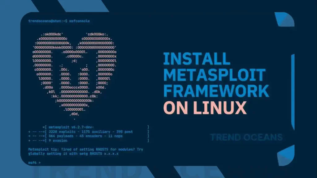 Read more about the article How to Install Metasploit Framework on Linux via Terminal