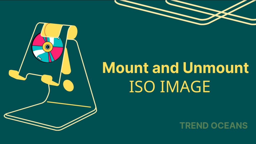 Read more about the article How to Mount and Unmount an ISO Image in Linux