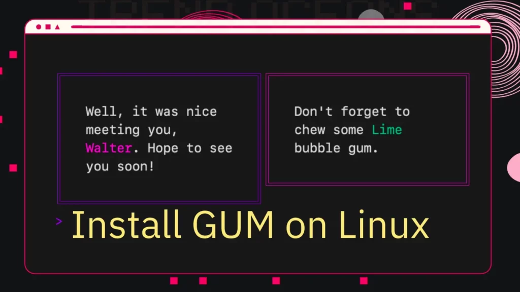 Read more about the article Gum:  A Tool for Glamorous Shell Scripts in Linux