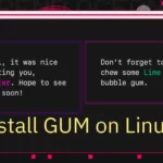 Gum:  A Tool for Glamorous Shell Scripts in Linux