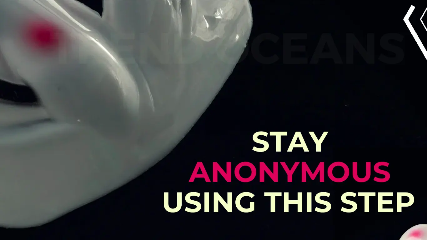 Stay Anonymous