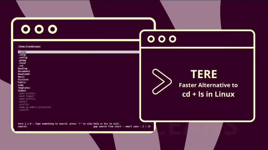 Read more about the article Tere: A Faster Alternative to cd + ls in Linux