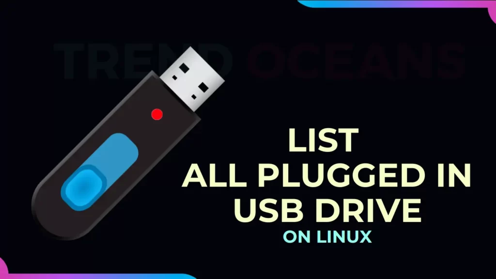 Read more about the article Find Whether your USB Devices are Connected to Your Linux System using CLI & GUI Tools