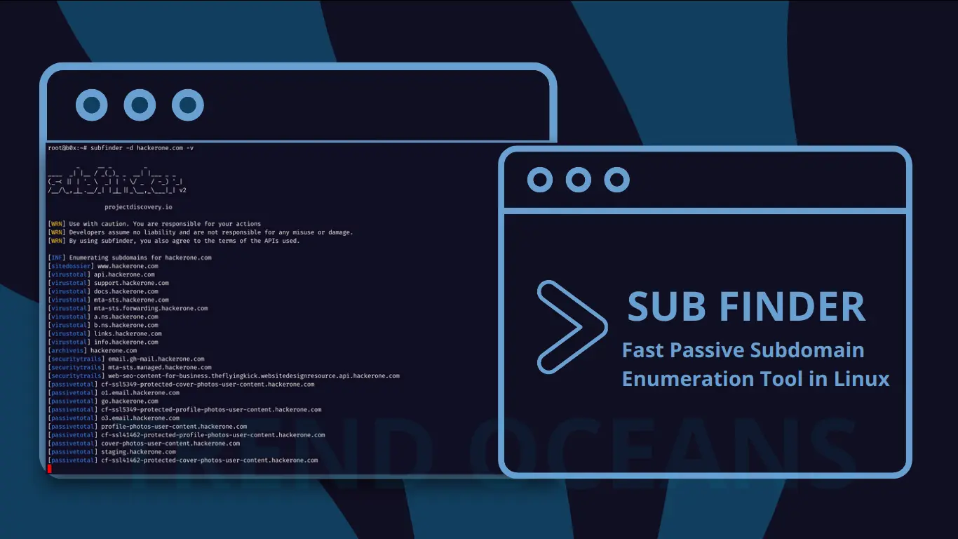 Subfinder: Fast Passive Subdomain Enumeration Tool In Linux - TREND OCEANS