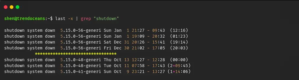 Output: last command print shutdown date and time