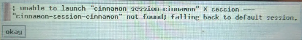 Unable to launch X session in Cinnamon