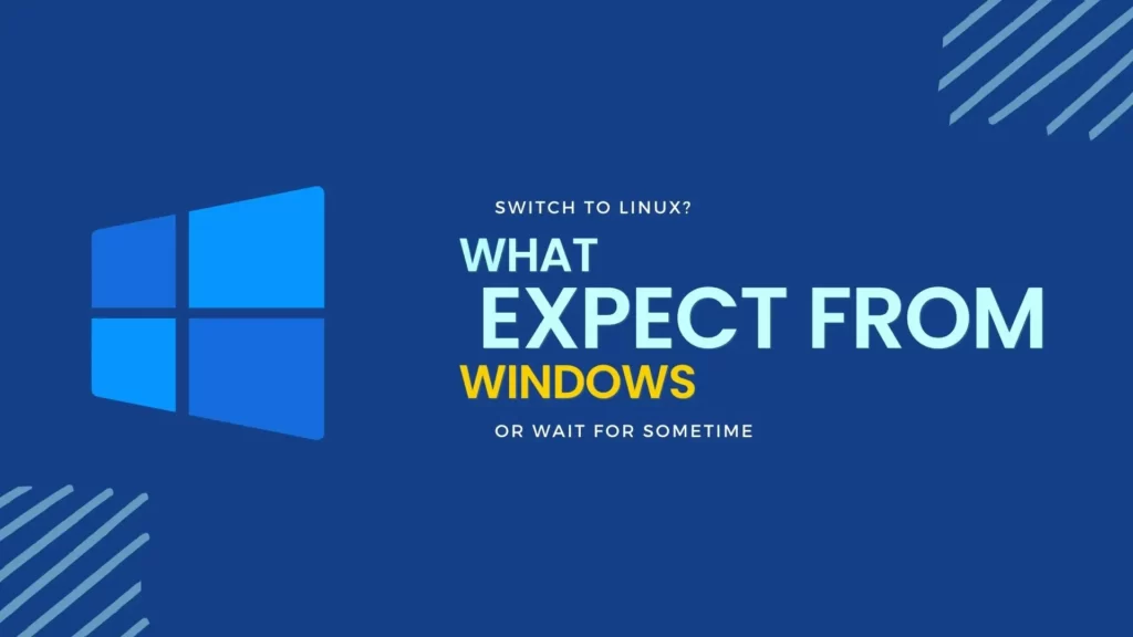 Read more about the article What to Expect from Windows in 2023?