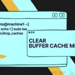 How to Clear the Buffer, Cache, and Swap Memory in Linux
